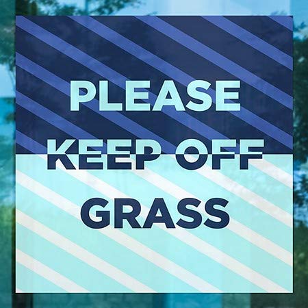 Cgsignlab | אנא שמור על דשא -חלון כחול נצמד בחלון | 16 x16
